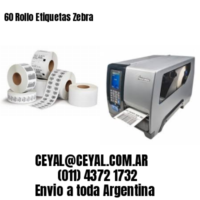 60 Rollo Etiquetas Zebra