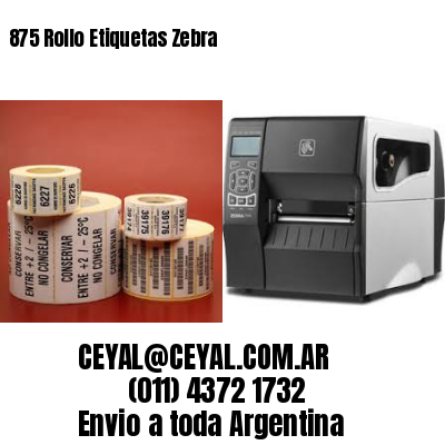 875 Rollo Etiquetas Zebra