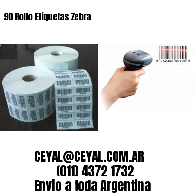 90 Rollo Etiquetas Zebra