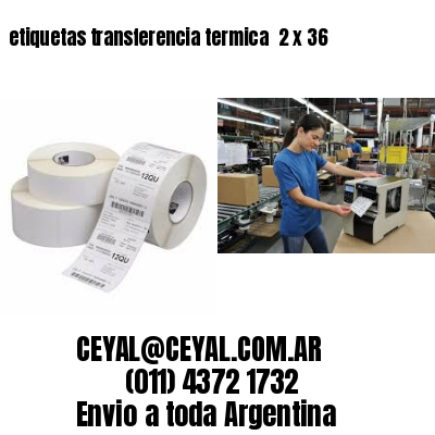 etiquetas transferencia termica  2 x 36