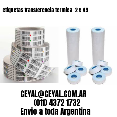 etiquetas transferencia termica  2 x 49