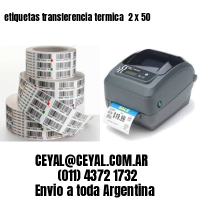 etiquetas transferencia termica  2 x 50
