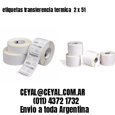 etiquetas transferencia termica  2 x 51