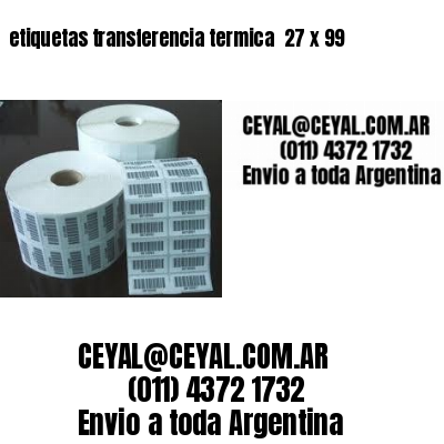 etiquetas transferencia termica  27 x 99