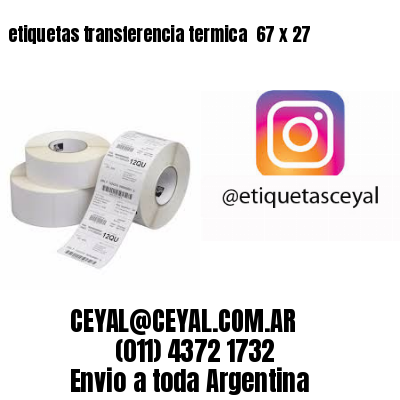 etiquetas transferencia termica  67 x 27