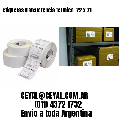 etiquetas transferencia termica  72 x 71