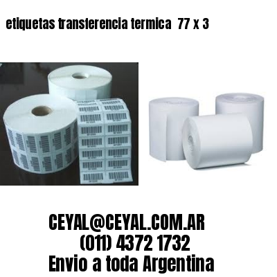 etiquetas transferencia termica  77 x 3