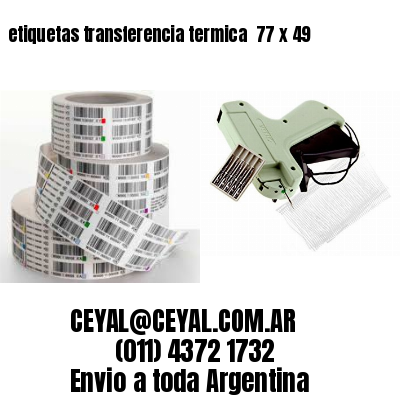 etiquetas transferencia termica  77 x 49