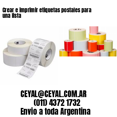 Crear e imprimir etiquetas postales para una lista