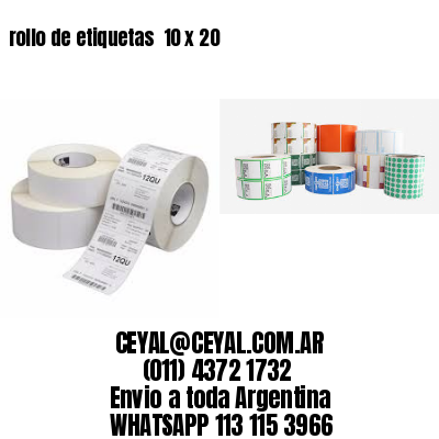 rollo de etiquetas  10 x 20