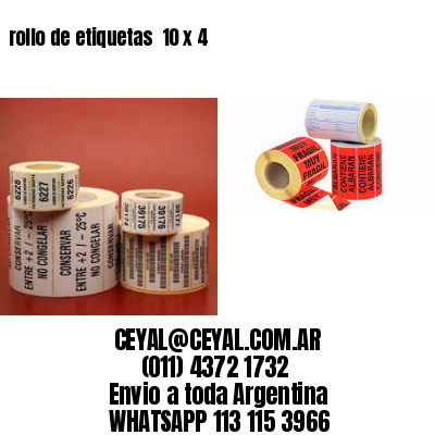 rollo de etiquetas  10 x 4