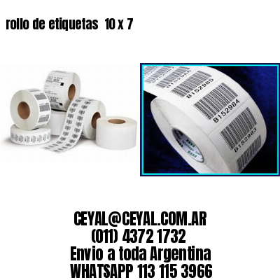 rollo de etiquetas  10 x 7