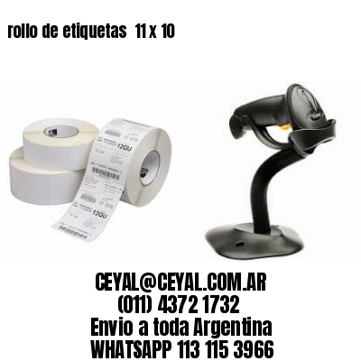 rollo de etiquetas  11 x 10