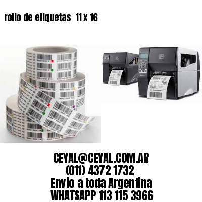 rollo de etiquetas  11 x 16