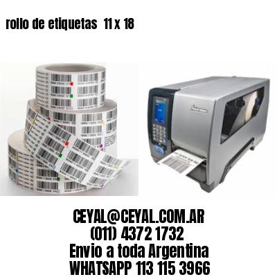 rollo de etiquetas  11 x 18