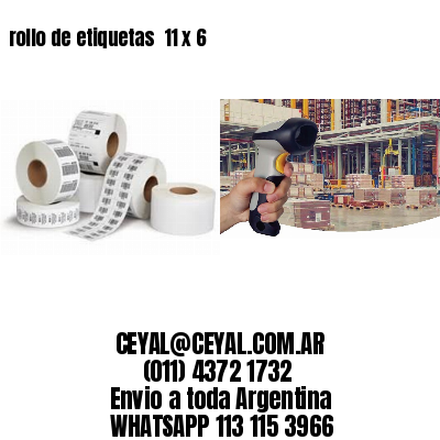 rollo de etiquetas  11 x 6