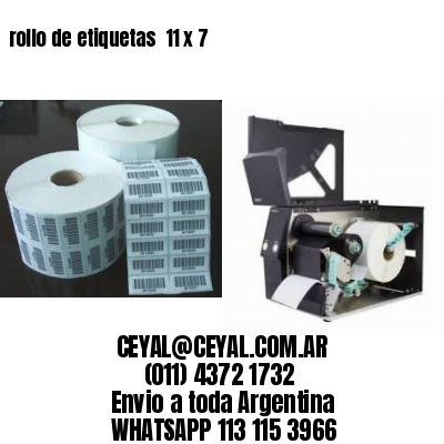 rollo de etiquetas  11 x 7