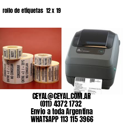 rollo de etiquetas  12 x 19