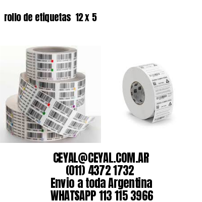 rollo de etiquetas  12 x 5