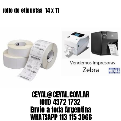 rollo de etiquetas  14 x 11