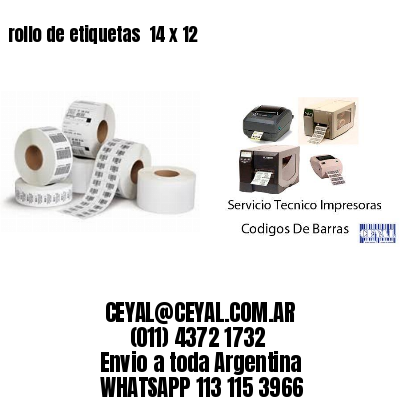 rollo de etiquetas  14 x 12