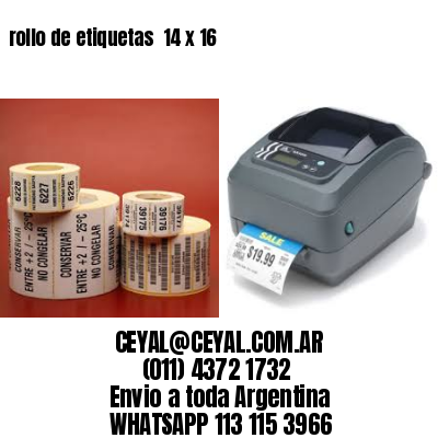 rollo de etiquetas  14 x 16