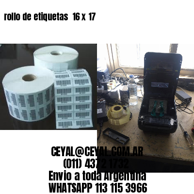 rollo de etiquetas  16 x 17
