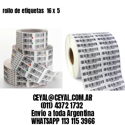 rollo de etiquetas  16 x 5