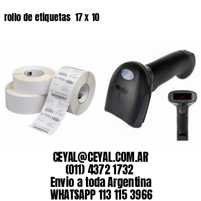 rollo de etiquetas  17 x 10