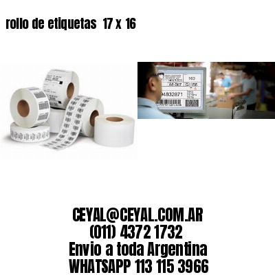 rollo de etiquetas  17 x 16