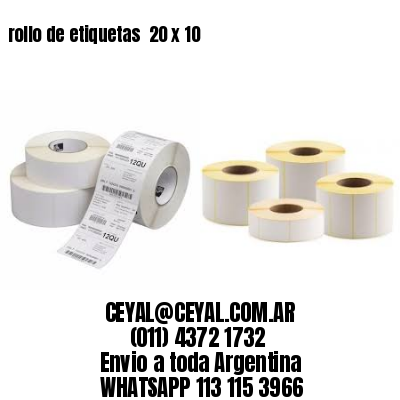 rollo de etiquetas  20 x 10