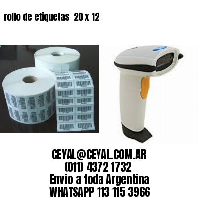 rollo de etiquetas  20 x 12