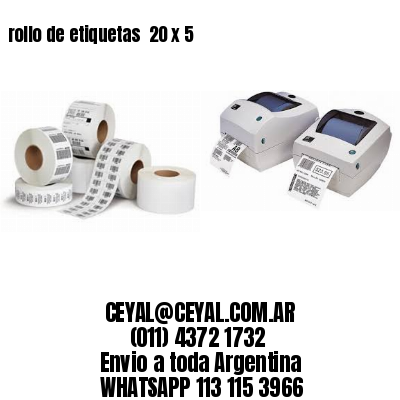 rollo de etiquetas  20 x 5