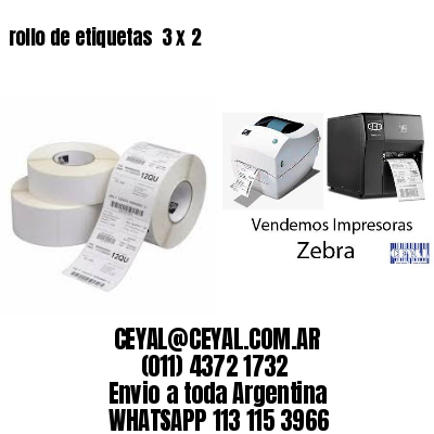 rollo de etiquetas  3 x 2