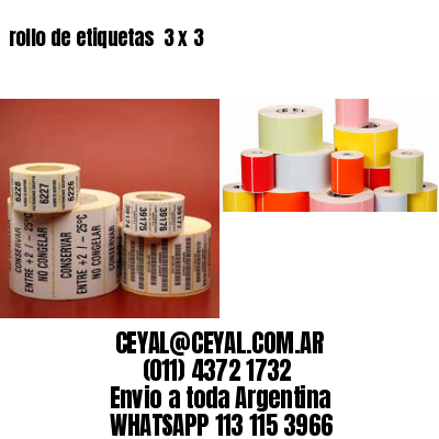 rollo de etiquetas  3 x 3