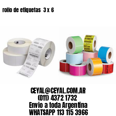rollo de etiquetas  3 x 6