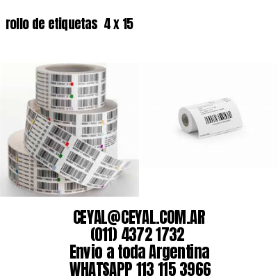 rollo de etiquetas  4 x 15
