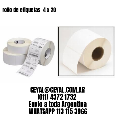 rollo de etiquetas  4 x 20