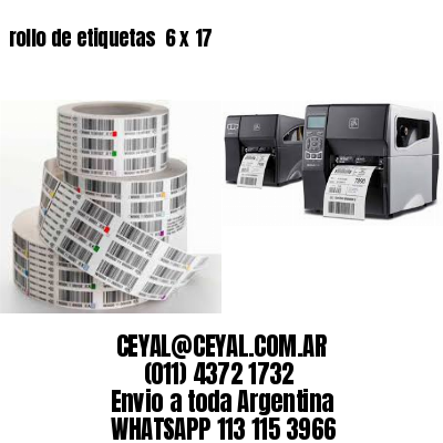 rollo de etiquetas  6 x 17