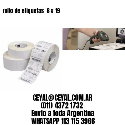 rollo de etiquetas  6 x 19