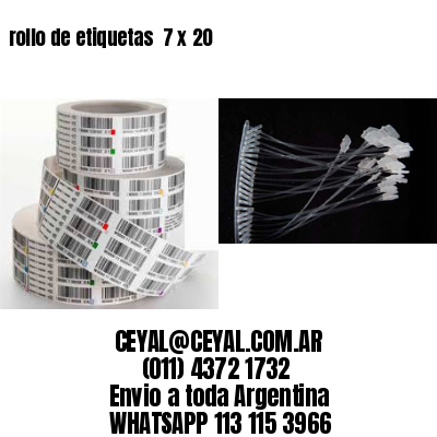 rollo de etiquetas  7 x 20