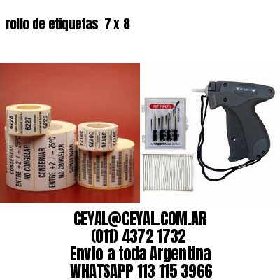 rollo de etiquetas  7 x 8