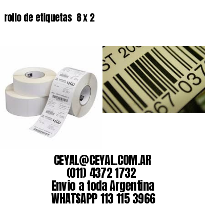 rollo de etiquetas  8 x 2