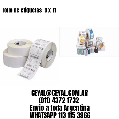 rollo de etiquetas  9 x 11