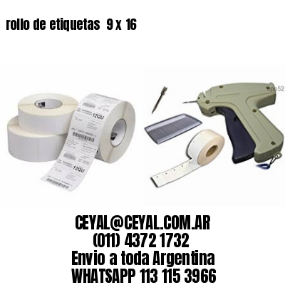rollo de etiquetas  9 x 16
