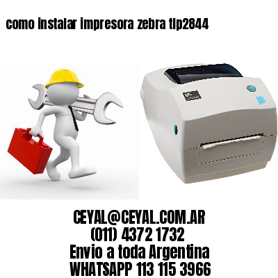 como instalar impresora zebra tlp2844