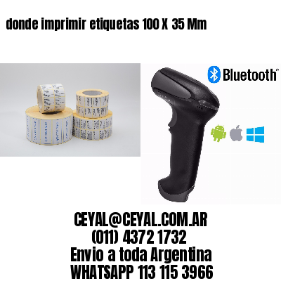 donde imprimir etiquetas 100 X 35 Mm