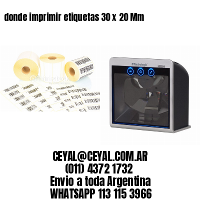 donde imprimir etiquetas 30 x 20 Mm