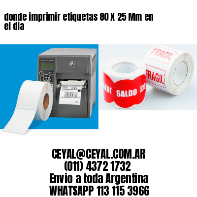 donde imprimir etiquetas 80 X 25 Mm en el dia