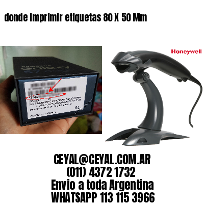 donde imprimir etiquetas 80 X 50 Mm